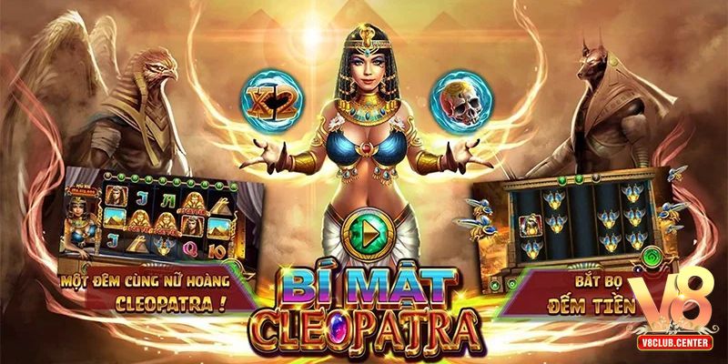 Mẹo chơi Bí mật Cleopatra hữu ích