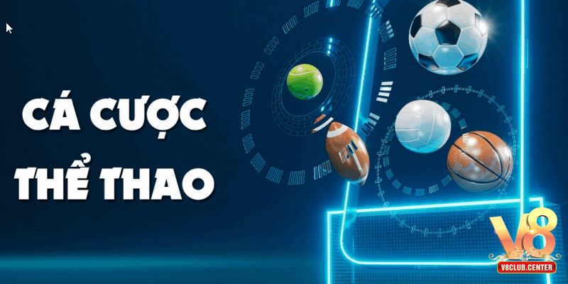 Giới thiệu chung trò cá cược thể thao V8club