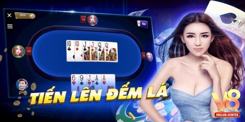 Giới thiệu trò tiến lên đếm lá V8club